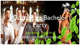 Costa Rica Bachelor Party Jaco