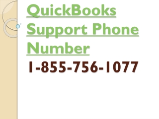 Connect with us via our QuickBooks Support Phone Number 1-855-756-1077 and get quick service for QuickBooks