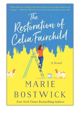[PDF] Free Download The Restoration of Celia Fairchild By Marie Bostwick