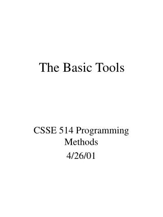 The Basic Tools
