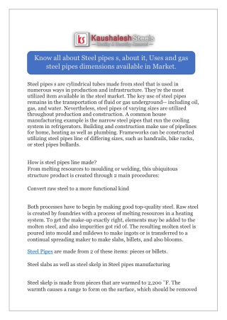Know all about Steel pipes, about it, Uses and gas steel pipes dimensions available in Market.