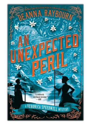[PDF] Free Download An Unexpected Peril By Deanna Raybourn