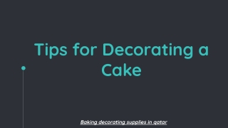 Tips for Decorating a Cake