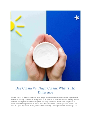 Day Cream Vs. Night Cream: What’s The Difference - The Moms Co.