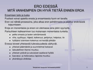 ERO EDESSÄ MITÄ VANHEMPIEN ON HYVÄ TIETÄÄ ENNEN EROA