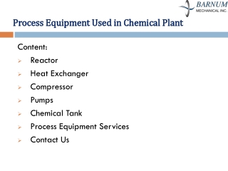 Process Equipment used in Chemical Plant - Barnummech USA