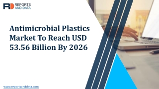 Antimicrobial plastics market Latest Technology And Industry Opportunities To 2028