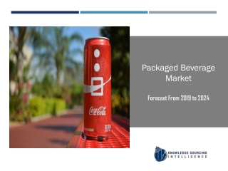 Packaged Beverage Market to be Worth US$231.996 billion by 2024