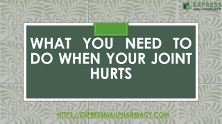 What You Need to Do When Your Joint Hurts