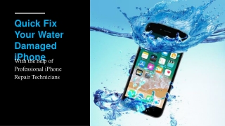 How to Quick Fix Your Water Damaged iPhone in Covina?