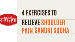 4 Exercises to Relieve Shoulder Pain | Sandhi Sudha