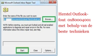 Herstel Outlook-fout 0x80004001 met behulp van de beste technieken