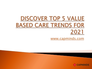 Discover Top 5 Value Based Care Trends For 2021