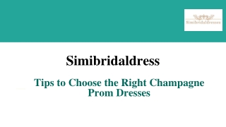 Tips to Choose the Right Champagne Prom Dresses