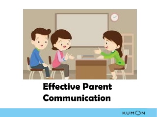 Effective Parent Communication - Kumon