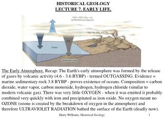 HISTORICAL GEOLOGY LECTURE 7. EARLY LIFE.