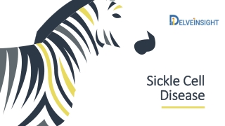 Sickle Cell Disease Market Growth factors and Market Forecast 2030