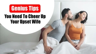 Eriacta 100 - Genius Tips You Need To Cheer Up Your Upset Wife