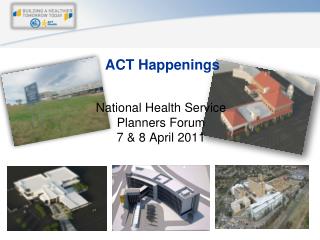 ACT Happenings