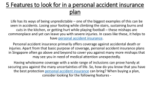 5 Features to look for in a personal accident insurance plan