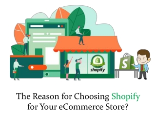 The Reason for Choosing Shopify for Your eCommerce Store?