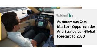 Global Autonomous Cars Market Overview And Top Key Players by 2030