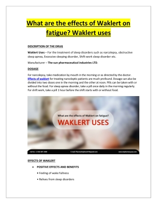 What are the effects of Waklert on fatigue? Waklert uses