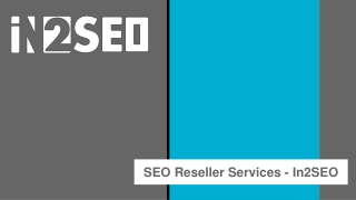 SEO Reseller Services - In2SEO