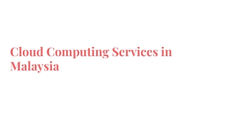 Cloud Computing services in Malaysia