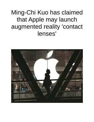 Ming-Chi Kuo Has Claimed That Apple May Launch Augmented Reality 'Contact Lenses'