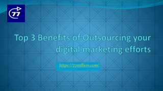 Top 3 Benefits of Outsourcing your digital marketing efforts