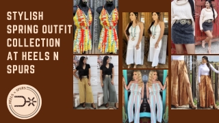 Stylish spring outfit collection at heels in spurs