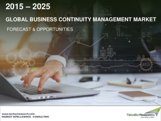 Global Business Continuity Management Market, 2025 | TechSci Research