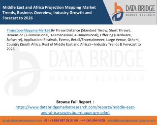 Middle East and Africa Projection Mapping Market Trends, Business Overview, Industry Growth and Forecast to 2026