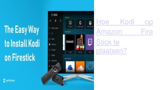 Hoe Kodi op Amazon Fire Stick te plaatsen?