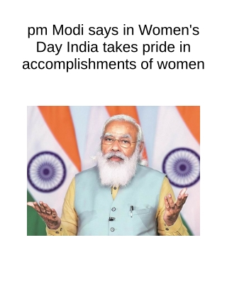 Pm Modi Says in Women's Day India Takes Pride in Accomplishments of Women