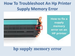 How To Troubleshoot An Hp Printer Supply Memory Error