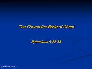 The Church the Bride of Christ