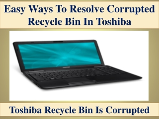 Easy Ways To Resolve corrupted recycle Bin In Toshiba