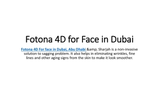Fotona 4D for Face in Dubai