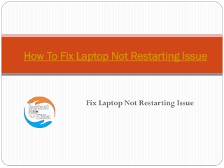 How To Fix Laptop Not Restarting Issue