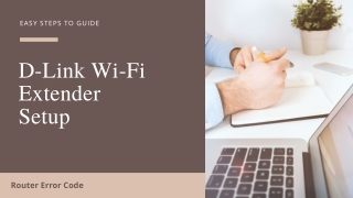 How to D-Link Wi-Fi Extender Setup | Simple & Quick Steps