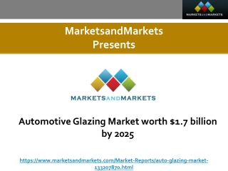 Automotive Glazing Market worth $1.7 billion by 2025