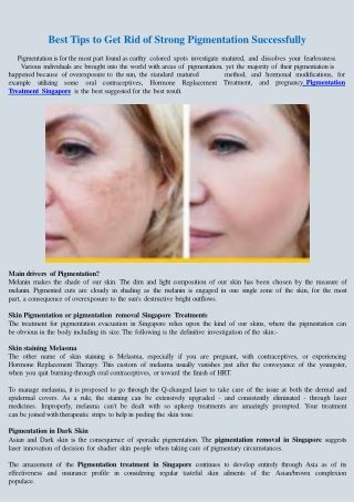 Amazing Tips to Get Rid of Strong Pigmentation Successfully