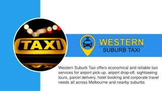 Western Suburb Taxi - No:1 Taxi Booking Melbourne Australia