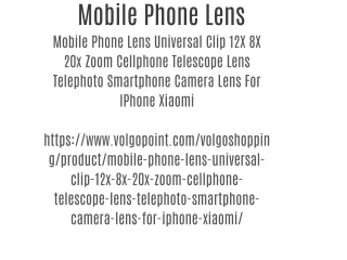Mobile Phone Lens