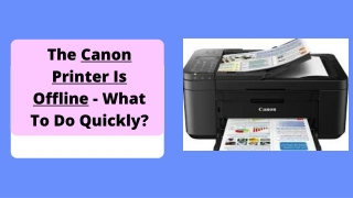 Why My Canon Printer Offline Error? Call  1-888-272-8868