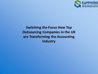 Switching the Focus How Top Outsourcing Companies in the UK are Transforming the Accounting Industry