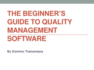 The Beginner’s Guide to Quality Management Software