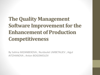 The Quality Management Software Improvement for the Enhancement of Production Competitiveness